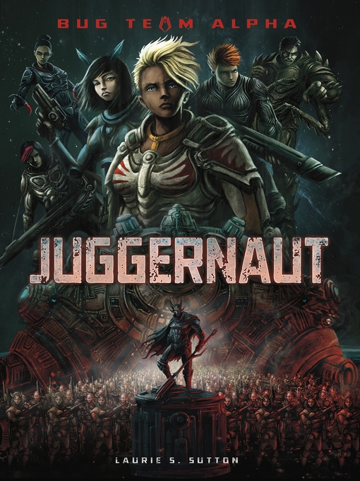 Title details for Juggernaut by Laurie S. Sutton - Wait list